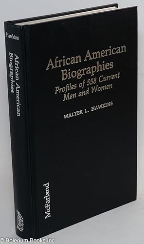 Seller image for African American biographies; profiles of 558 current men and women for sale by Bolerium Books Inc.