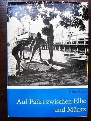 Seller image for Auf Fahrt zwischen Elbe und Müritz. Schiffsreisen auf Wasserwegen der DDR for sale by Rudi Euchler Buchhandlung & Antiquariat