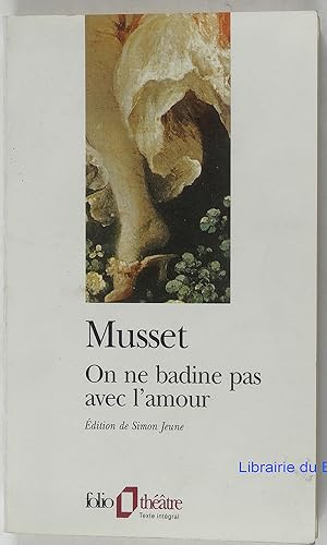 Imagen del vendedor de On ne badine pas avec l'amour a la venta por Librairie du Bassin