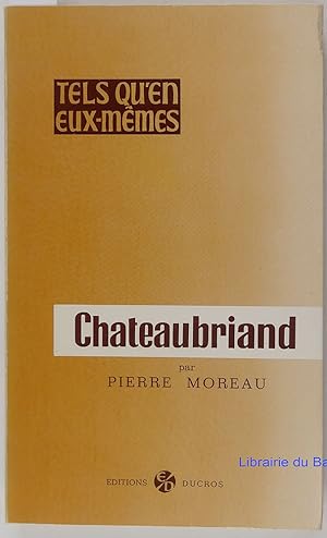 Imagen del vendedor de Chateaubriand a la venta por Librairie du Bassin