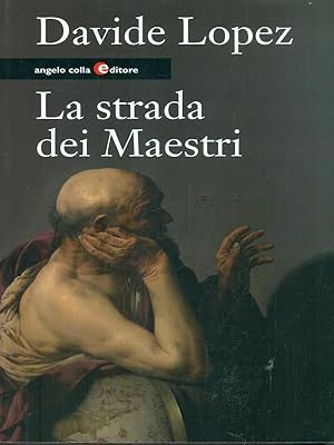 Imagen del vendedor de La strada dei Maestri a la venta por Librodifaccia