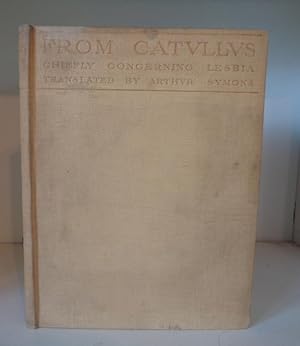 Seller image for From Catullus: Chiefly Concerning Lesbia. for sale by BRIMSTONES