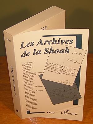 Seller image for LES ARCHIVES DE LA SHOAH for sale by Librairie Montral