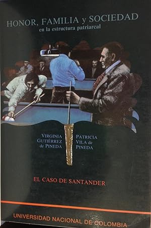 Imagen del vendedor de Honor, familia y sociedad en la estructura patriarcal : el caso de Santander a la venta por Zubal-Books, Since 1961