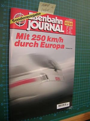Mit 250 km/h durch Europa. Eisenbahn Journal Sonderausgabe III/98.