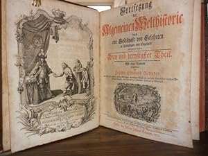 Fortsetzung der Algemeinen (!) Welthistorie durch eine Geselschaft (!) von Gelehrten in Teutschla...