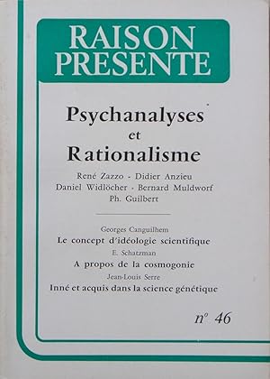 Seller image for RAISON PRSENTE n 46 : Psychanalyses et Rationalisme for sale by Bouquinerie L'Ivre Livre