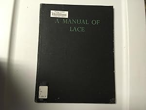 A MANUAL OF LACE