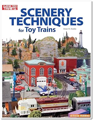 Scenery Techniques for Toy Trains