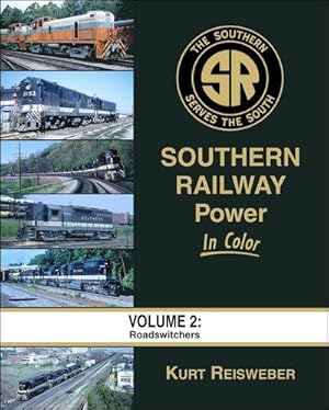 Seller image for Southern Railway Power In Color Volume 2: Road-switchers for sale by Arizona Hobbies LLC