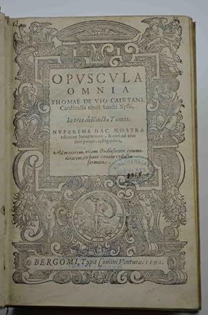 Bild des Verkufers fr Opuscola omnia& in tres distincta tomos& zum Verkauf von Studio Bibliografico Benacense