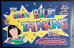 Seller image for Bright Blue Thinking Book - Book 3 - Ages 10 to 12 (Bright Blue Thinking Book) for sale by GuthrieBooks