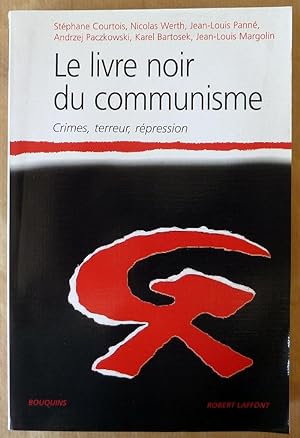 Seller image for Le Livre Noir du Communisme. Crimes; Terreur, Rpression. for sale by librairie sciardet