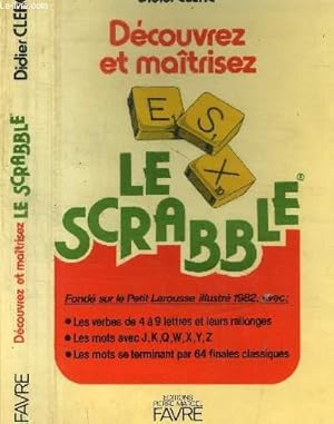 Bild des Verkufers fr DECOUVREZ ET MAITRISEZ LE SCRABBLE zum Verkauf von Le-Livre