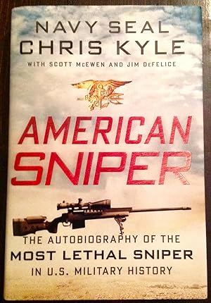 Seller image for American Sniper (First Edition, First Printng - Not Memorial Edition) for sale by The Poet's Pulpit