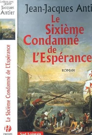 Seller image for LE SIXIEME CONDAMNE DE L'ESPERANCE for sale by Le-Livre