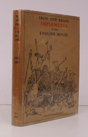 Seller image for Iron and Brass Implements of the English House. Illustrated by the Author. With an Introduction by Ralph Edwards. [Revised and Enlarged Edition] NEAR FINE COPY IN DUSTWRAPPER for sale by Island Books