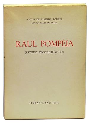 Raul Pompéia (Estudo Psicoestilístico)