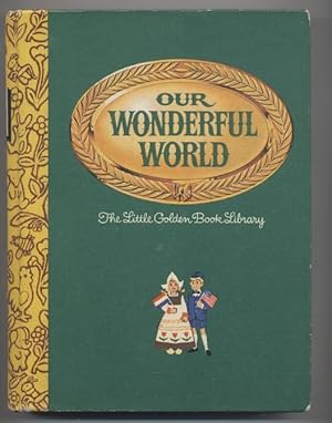 Our Wonderful World: The Little Golden Books Library