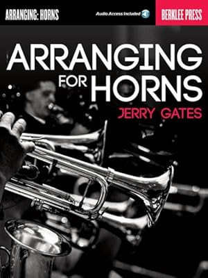 Imagen del vendedor de Arranging for Horns a la venta por GreatBookPrices