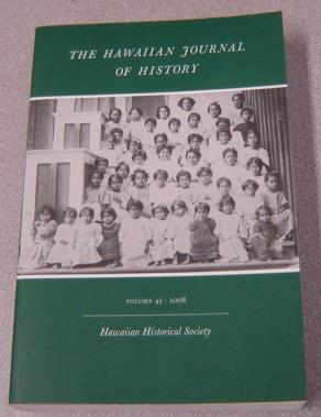 The Hawaiian Journal Of History, Volume 42, 2008