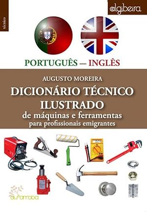 Dicionário Técnico Ilustrado Português-Inglês