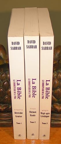 LA BIBLE ; LE COMMENTAIRE DE LA TORA (volumes 1, 2 et 3 )