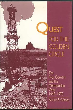 Quest for the Golden Circle: The Four Corners and the Metropolitan West 1945-1970