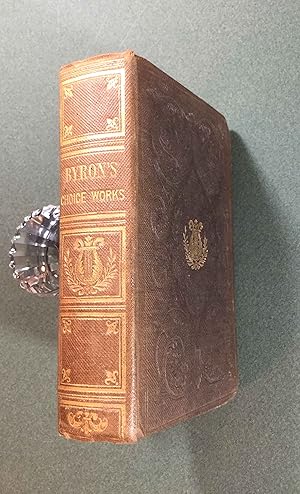 Image du vendeur pour Poems, Choices works of LORD BYRON The Giaour, Bride on Abydos, The Corsair, Lara, Childe Harold, Together with Miscellaneous Poems, and the Life of the Author. mis en vente par L'Oeil de Mercure