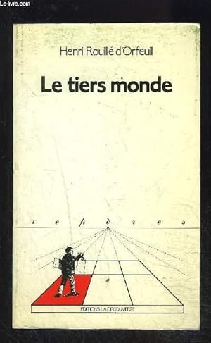 Bild des Verkufers fr LE TIERS MONDE- COLLECTION REPERES N35 zum Verkauf von Le-Livre