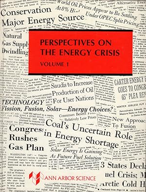 Perspectives on the Energy Crisis (Volumes 1 and 2)