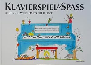 Bild des Verkufers fr Klavierspiel & Spa. Band 02 : Klavier lernen fr Kinder zum Verkauf von AHA-BUCH GmbH