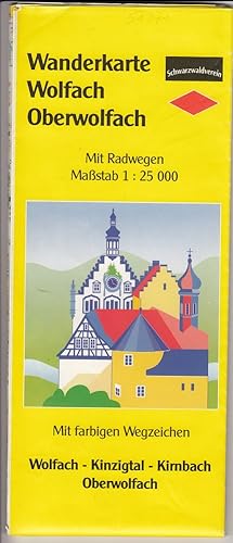 Wanderkarte Wolfach Oberwolfach. Mit Radwegen, Maßstab: 1 : 25 000, Mit farbigen Wegezeichen.