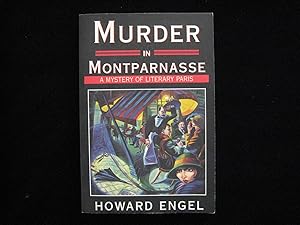 Seller image for Murder in Montparnasse: A Mystery of Literary Paris for sale by HERB RIESSEN-RARE BOOKS