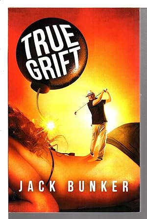 Seller image for TRUE GRIFT. for sale by Bookfever, IOBA  (Volk & Iiams)