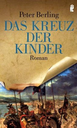 Bild des Verkufers fr Das Kreuz der Kinder : Roman. zum Verkauf von Antiquariat Buchhandel Daniel Viertel