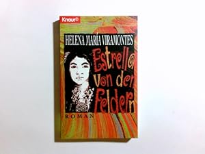 Seller image for Estrella von den Feldern : Roman. Aus dem Amerikan. von Gabriela Schnberger-Klar for sale by Antiquariat Buchhandel Daniel Viertel