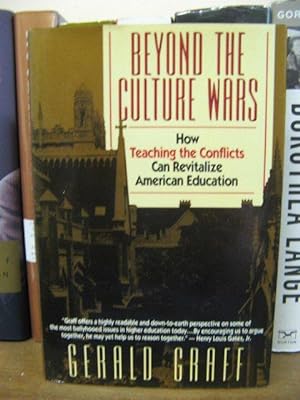 Immagine del venditore per Beyond the Culture Wars: How Teaching the Conflicts Can Revitalize American Education venduto da PsychoBabel & Skoob Books