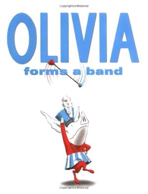 Bild des Verkufers fr Olivia Forms a Band zum Verkauf von Modernes Antiquariat an der Kyll