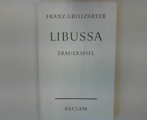 Bild des Verkufers fr Libussa. zum Verkauf von books4less (Versandantiquariat Petra Gros GmbH & Co. KG)