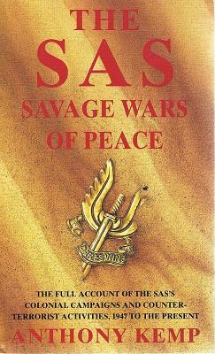 Image du vendeur pour The SAS Savage Wars Of Peace mis en vente par Marlowes Books and Music