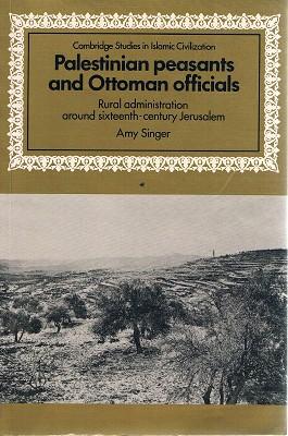 Seller image for Palestinian Peasants And Ottoman Officials for sale by Marlowes Books and Music