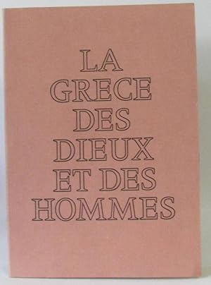 La Grèce des dieux et des hommes