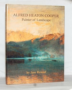 Alfred Heaton Cooper. Painter of Landscape.