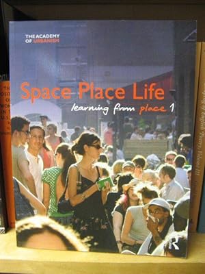 Bild des Verkufers fr Space, Place, Life: Learning from Place 1 zum Verkauf von PsychoBabel & Skoob Books