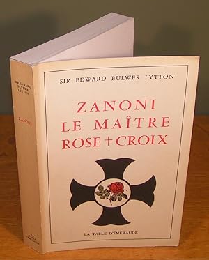 ZANONI LE MAÎTRE ROSE-CROIX