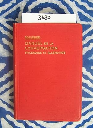 Manuel de la Conversation Francaise et Allemande / Handbuch der französischen und deutschen Umgan...