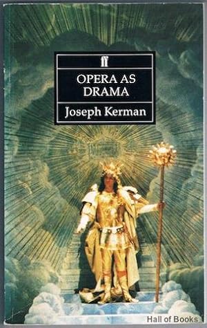 Opera As Drama (New and Revised edition)