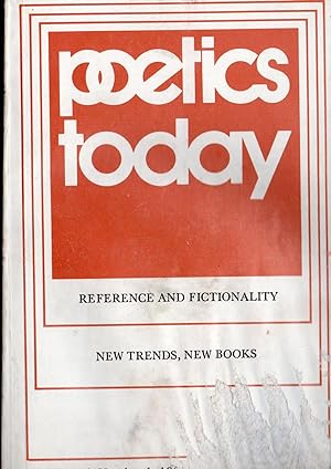 POETICS TODAY - Vol. 4 No. 1 - Reference and Fictionality - New Trends, New Books
