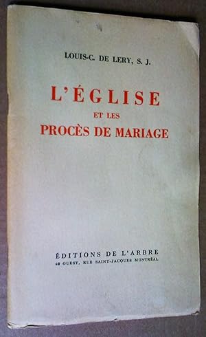 Immagine del venditore per L'glise et les procs de mariage venduto da Livresse